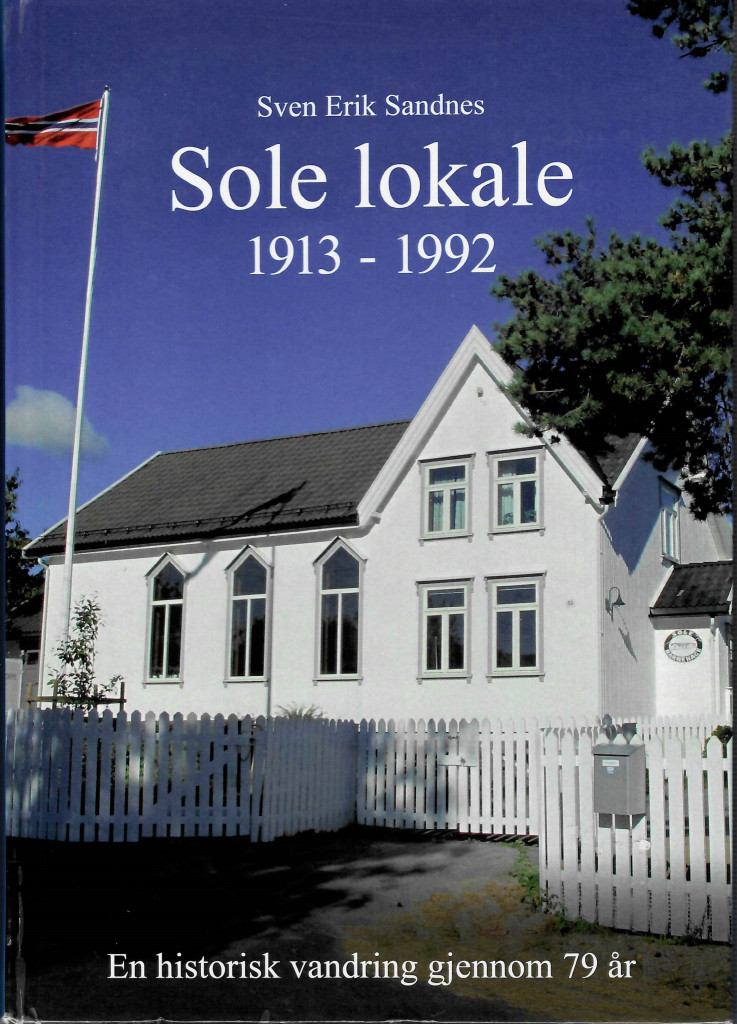 Soleveien 61, Sole lokale