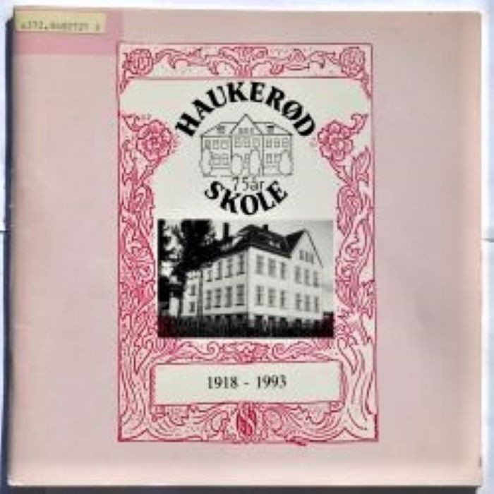 Haukerød skole - 75 år