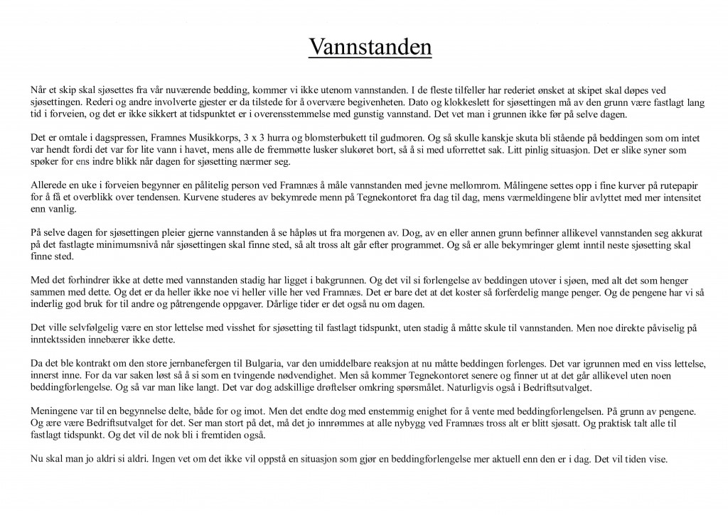 Riktig vannstand ved stabelavløp